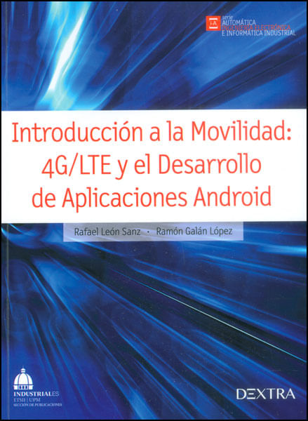 Introducción a la movilidad 4G LTE y el desarrollo de aplicaciones Android