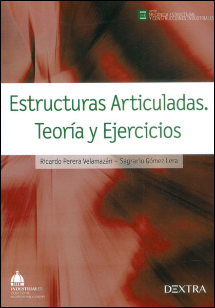 Estructuras articuladas Teoría y ejercicios