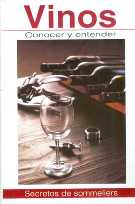 Vinos. Conocer y entender