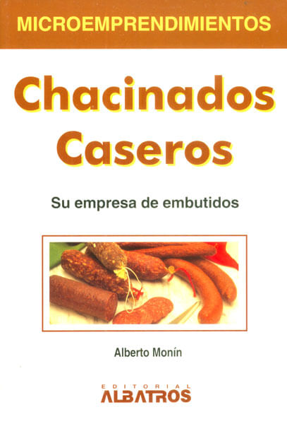 Chacinados caseros, su empresa de embutidos