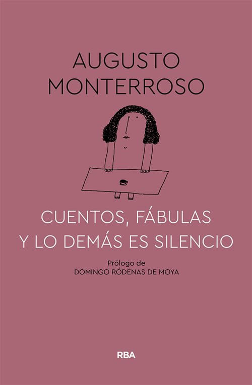 Cuentos Fábulas Y Lo Demás Es Silencio