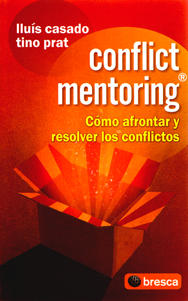 Conflict Mentoring Cómo afrontar y resolver los conflictos