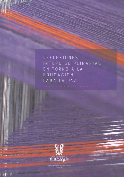 Reflexiones interdisciplinarias en torno a la educación para la paz