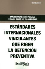 estandares-internacionales-vinculantes-que-rigen-la-detencion-preventiva-9789587904550-uext