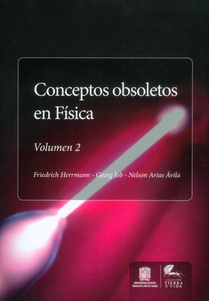 Conceptos obsoletos en física Volumen 2