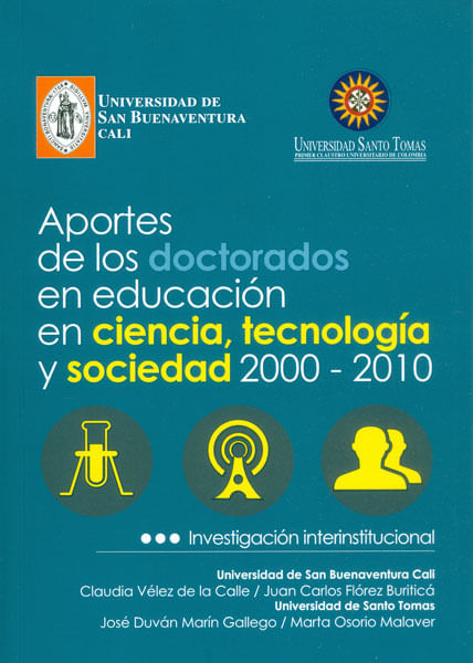 Aportes de los doctorados en educacion en ciencia tecnologia y sociedad 20002010