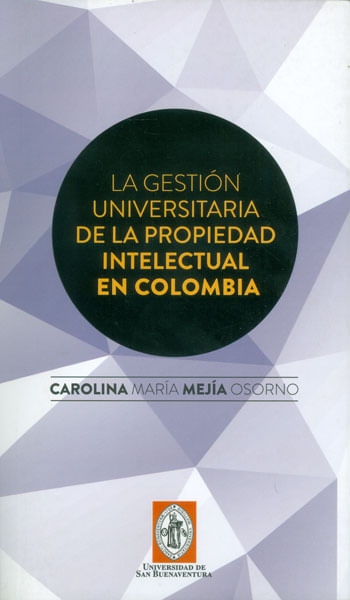la-gestion-universitaria-de-la-propiedad-9789588422978-usbc
