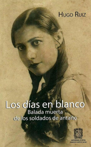 Los días en blanco Balada muerta de los soldados de antaño