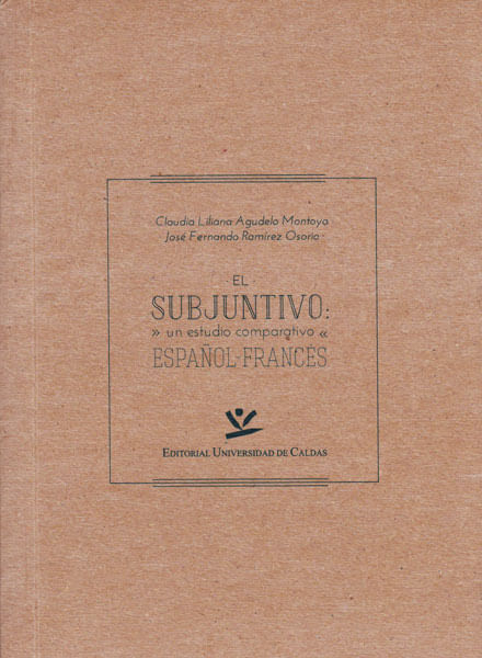 El subjuntivo Un estudio comparativo español frances