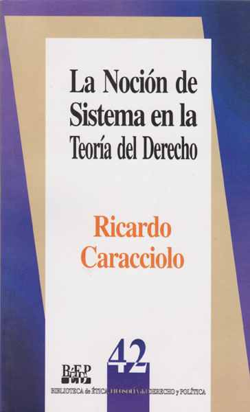 la-nocion-de-sistema-en-la-teoria-del-derecho-9789684762299-camp