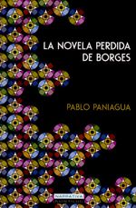 la-novela-perdida-de-borges-9788499675305-edga