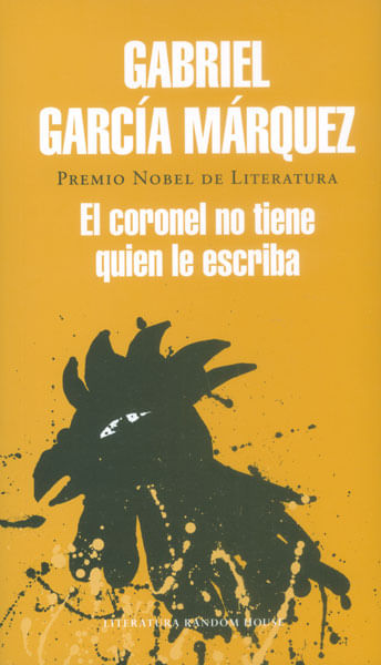 El coronel no tiene quien le escriba Tapa Rústica
