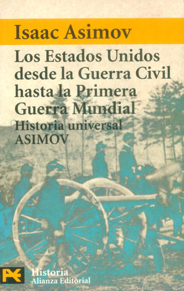Los Estados Unidos desde la Guerra Civil hasta la Primera Guerra Mundial Historia universal