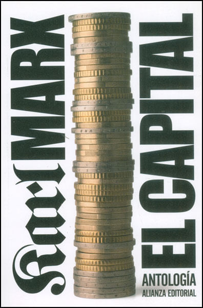El capital Antología