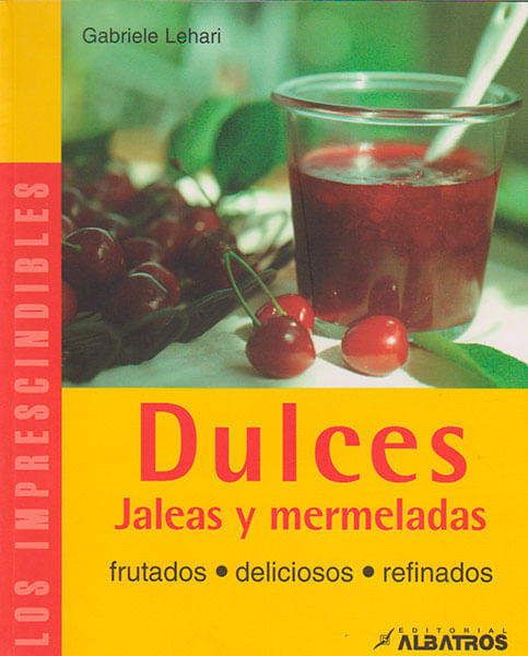 Dulces, jaleas y mermeladas