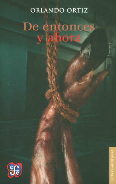 De entonces y ahora
