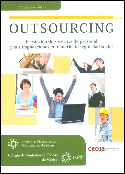 Outsourcing Prestación de servicios de personal y sus implicaciones en materia de seguridad social