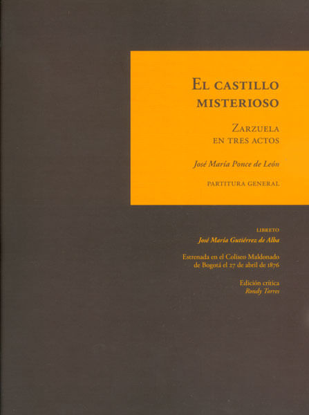 El castillo misterioso Zarzuela en tres actos partitura original