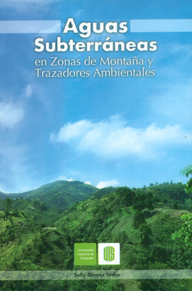 Aguas subterráneas en zonas de montaña y trazadores ambientales
