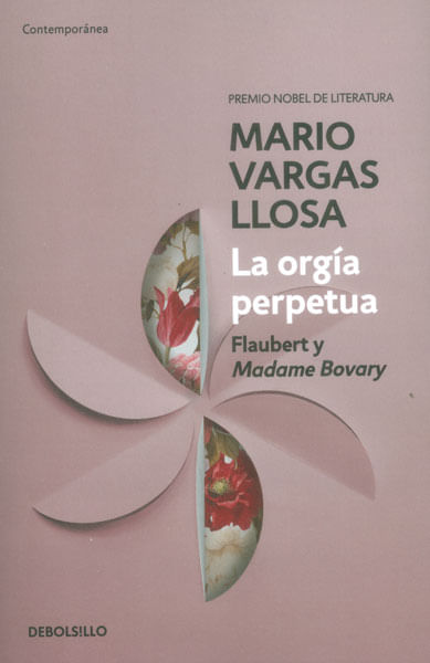 La orgía perpetua Flaubert y Madame Bovary