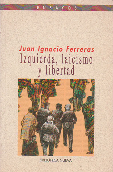 Izquierda laicismo y libertad