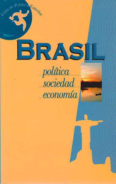 Brasil  Historia política sociedad economía cultura