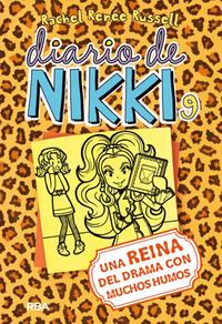 Diario de Nikki 9 Una Reina Del Drama Con Muchos Humos