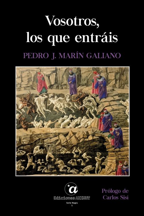 Vosotros, Los Que Entráis