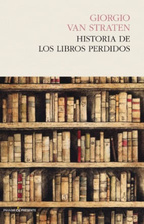 La Historia De Los Libros Perdidos