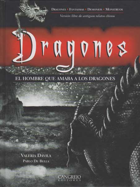 Dragones El hombre que amaba a los dragones