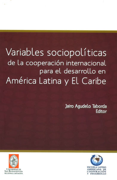Variables sociopolìticas de la cooperación internacional para el desarrollo en América Latina y el Caribe