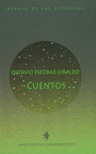 Cuentos Octavio Escobar Giraldo