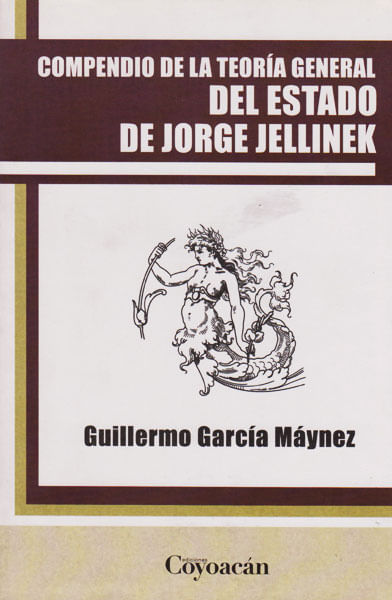 Compendio de la teoría general del estado de Jorge Jellinek