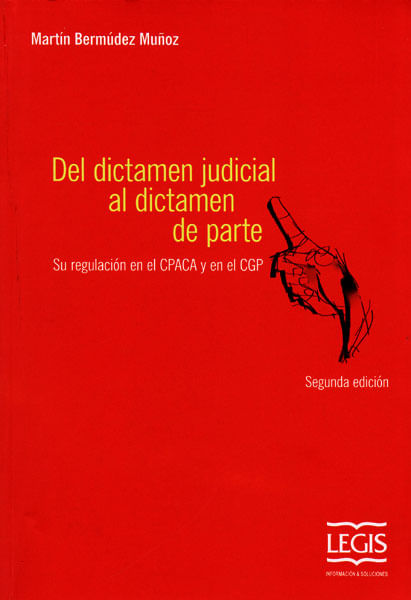 Del dictamen judicial al dictamen de parte  2 Edición