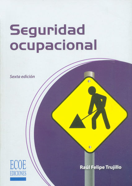 Seguridad ocupacional 6ª Edición