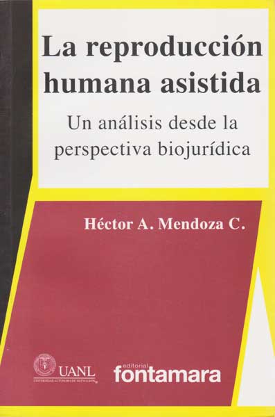 La reproducción humana asistida Un análisis desde la perspectiva biojurídica