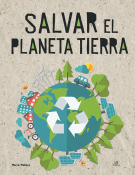 Salvar El Planeta Tierra