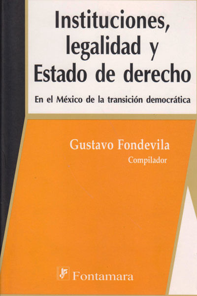 instituciones-legalidad-estado-9789684765931-camp