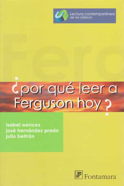 ¿Por qué leer a Ferguson hoy?