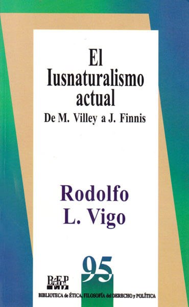 El iusnaturalismo actual de M Villey y a J Finnis