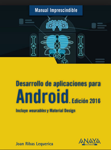 Desarrollo de aplicaciones para android Edición 2016