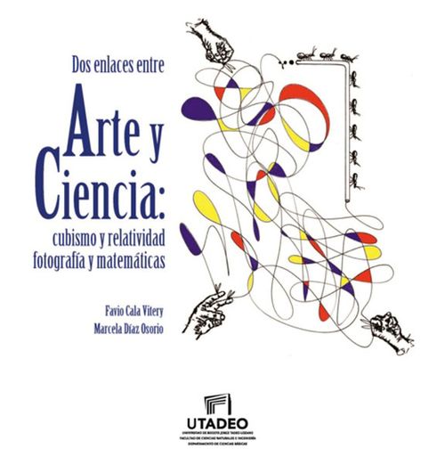 Dos enlaces entre arte y ciencia cubismo y relatividadfotografía y matemáticas