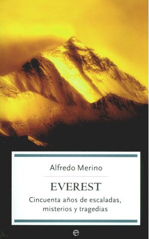 Everest. Cincuenta años de escaladas, misterios y tragedias