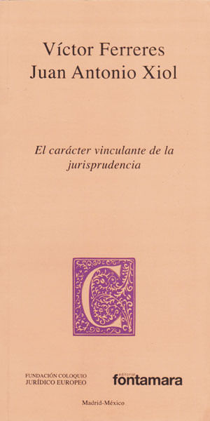 El carácter vinculante de la jurisprudencia