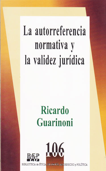 La autorreferencia normativa y la validez juridica