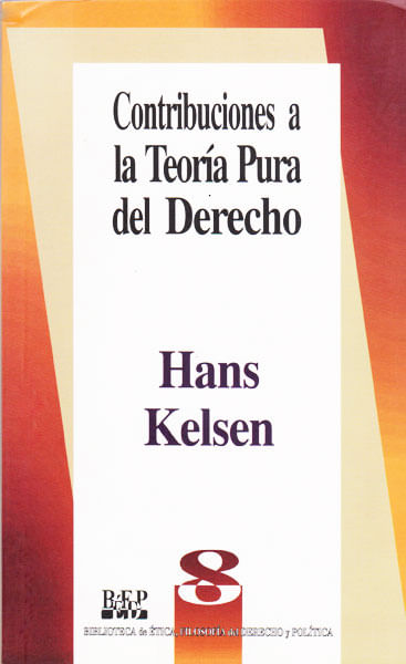 Contribuciones a la teoría pura del derecho