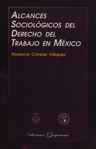 alcances-sociologicos-del-derecho-del-trabajo-en-mexico-9789706332899-camp
