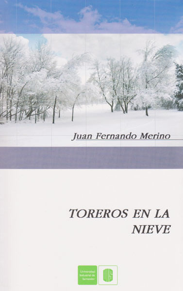 toreros-en-la-nieve-9789588956015-uisa