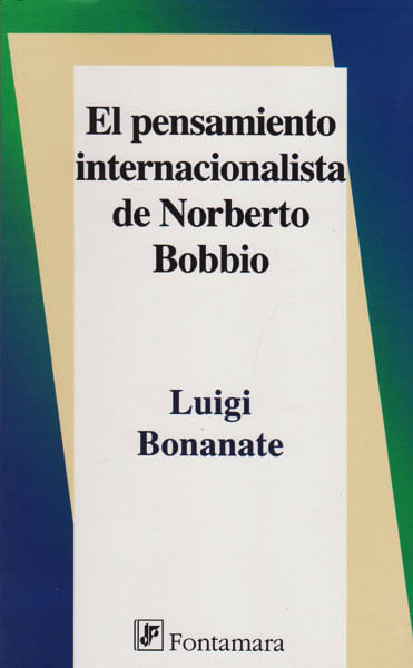 El pensamiento internacionalista de Norberto Bobbio