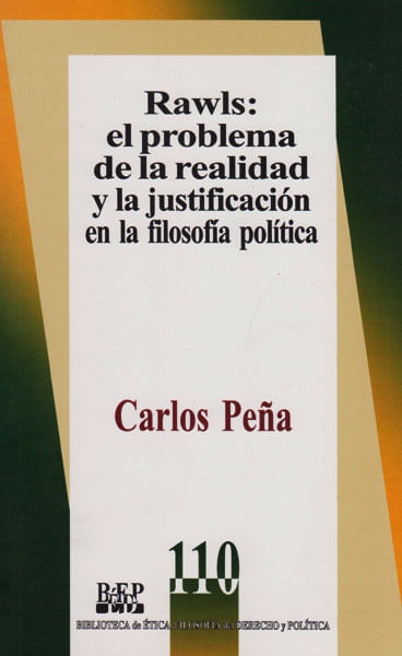 Rawls El problema de la realidad y la justificación en la filosofía política